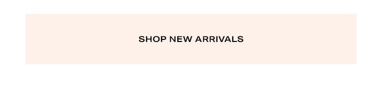 Shop new arrivals.