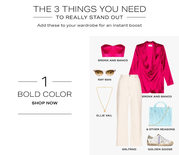 The 3 Things You Need to Really Stand Out - Add these to your wardrobe for an instant boost. #1 Bold Color - Shop Now