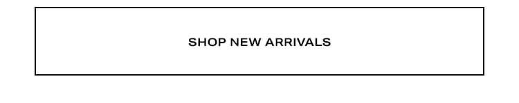 Shop New Arrivals