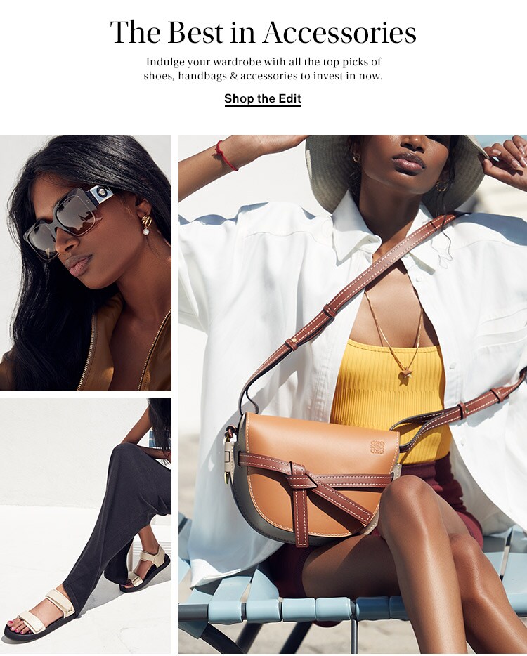 The Best in Accessories: Indulge your wardrobe with all the top picks of shoes, handbags & accessories to invest in now. Shop the Edit