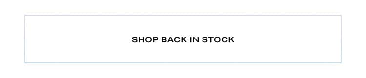 Shop Back in Stock