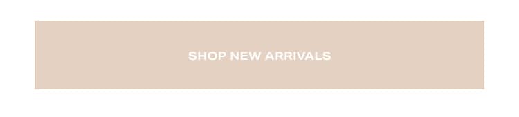 Shop New Arrivals