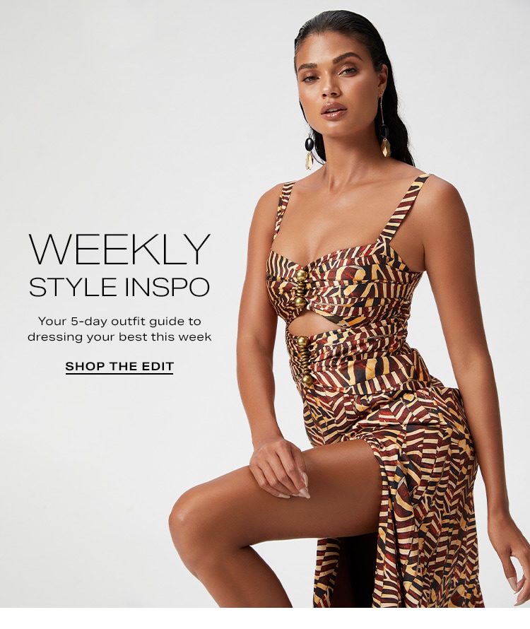 Weekly Style Inspo. Your 5-day outfit guide to dressing your best this week. Shop the Edit
