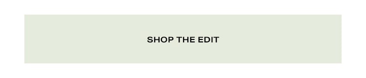 Shop the Edit
