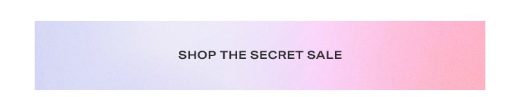 Shop the Secret Sale