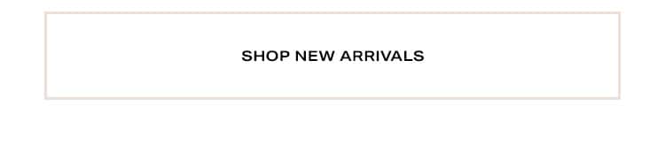 Shop NewArrivals