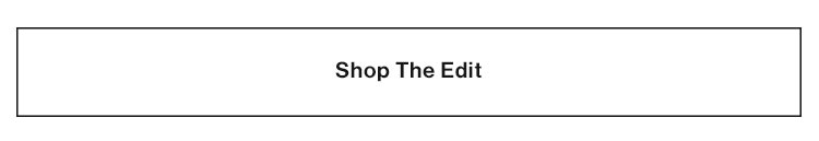 Shop the edit