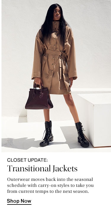 Closet Update: Transitional Jackets. Outerwear moves back into the seasonal schedule with carry-on styles to take you from current temps to the next season. Shop Now