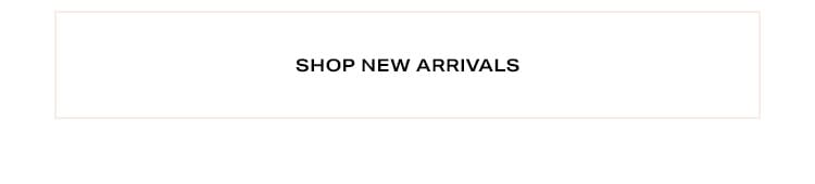 Shop New Arrivals