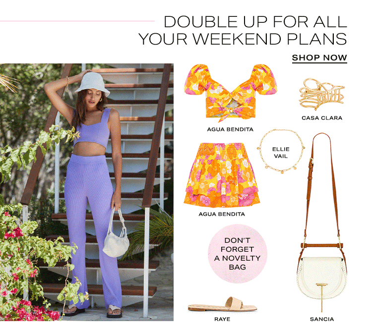 Double Up for All Your Weekend Plans. Don't forget a novelty bag. Shop Now