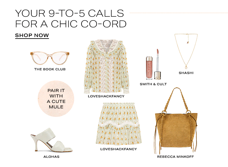 Your 9-to-5 Calls for a Chic Co-ord. Pair it with a cute mule. Shop Now