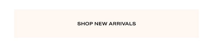 Shop New Arrivals
