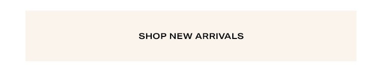 Shop New Arrivals