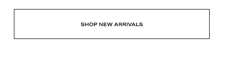 Shop New Arrivals