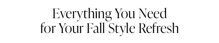 Midweek Must-Haves: Everything You Need for Your Fall Style Refresh - Shop the Edit