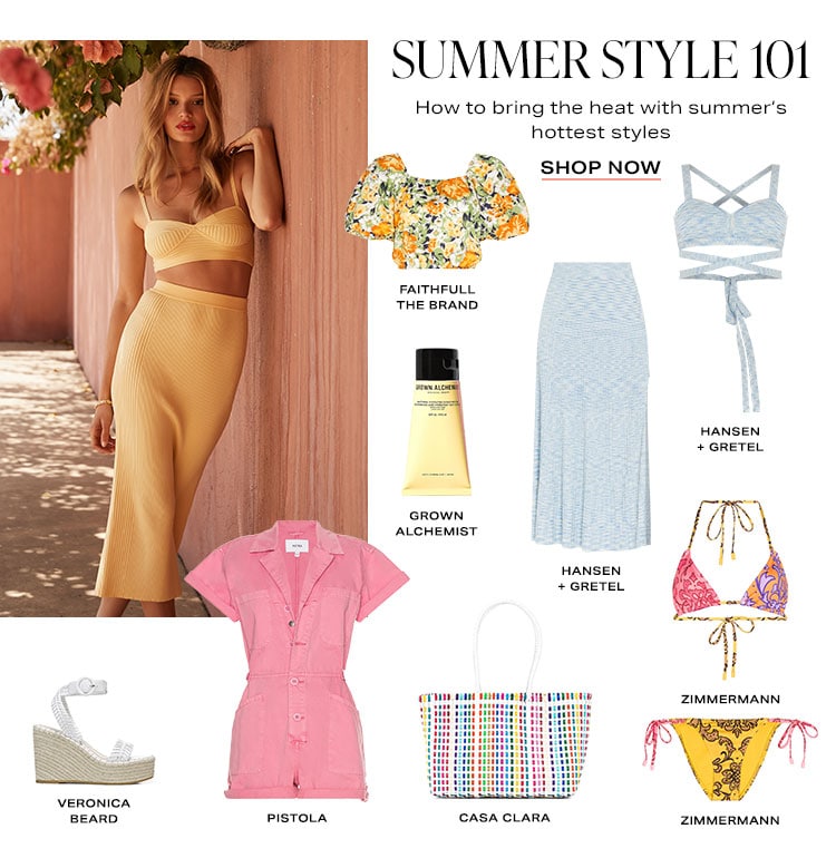 Summer Style 101: How to bring the heat with summer’s hottest styles - Shop Now
