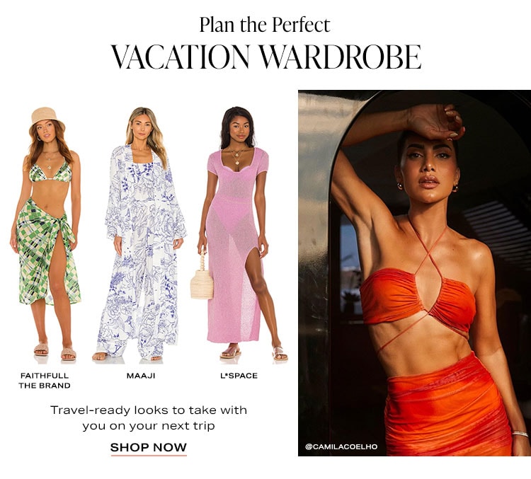 Plan the Perfect Vacation Wardrobe: Travel-ready looks to take with you on your next trip - Shop Now