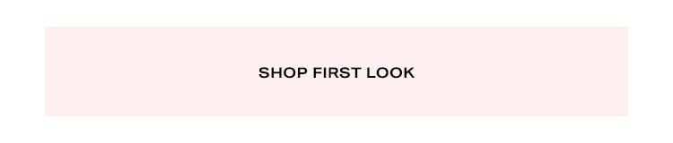 Shop First Look