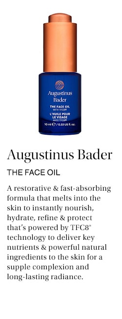 Augustinus Bader The Face Oil: A restorative & fast-absorbing formula that melts into the skin to instantly nourish, hydrate, refine & protect that’s powered by TFC8® technology to deliver key nutrients & powerful natural ingredients to the skin for a supple complexion and long-lasting radiance.