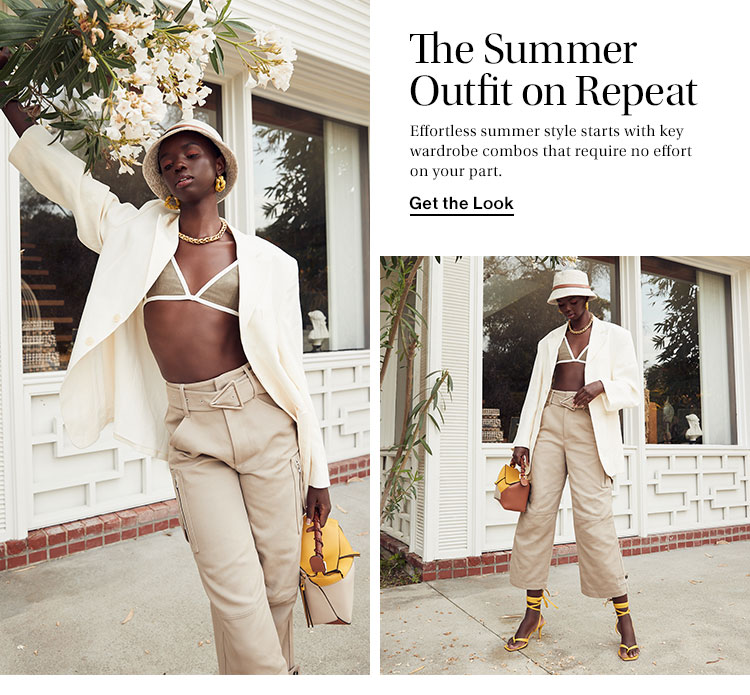 The Summer Outfit on Repeat. Effortless summer style starts with key wardrobe combos that require no effort on your part. Get the Look