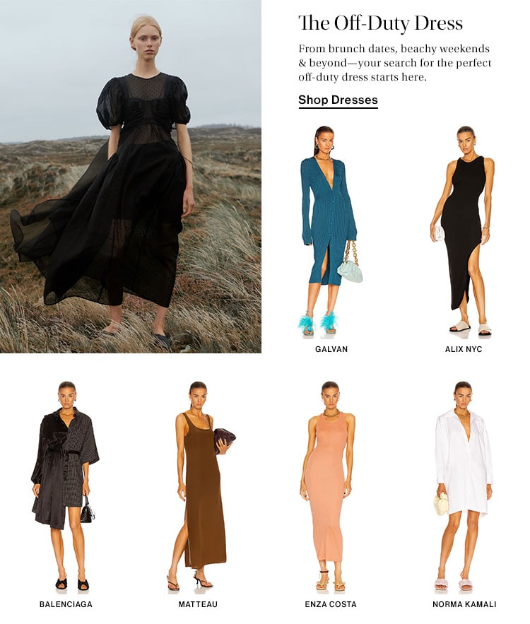 The Off-Duty Dress. From brunch dates, beachy weekends & beyond—your search for the perfect off-duty dress starts here. Shop Dresses