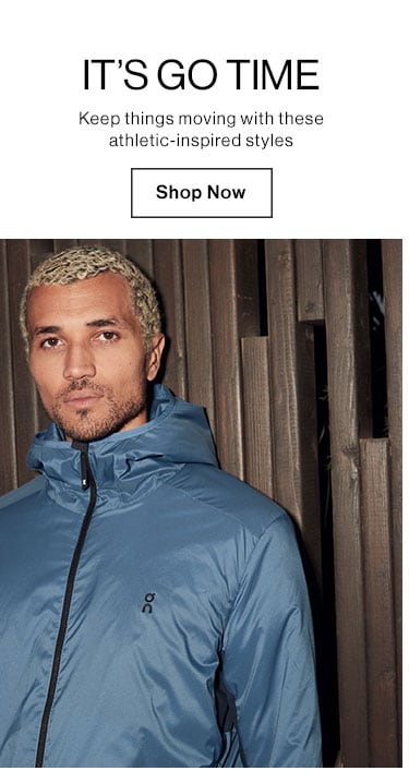 It's Go Time. Keep things moving with these athletic-inspired styles. Shop Now