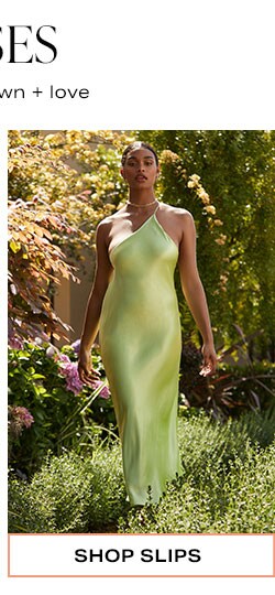 Best of Dresses.Every color, style, silhouette to own + love. Shop slips.