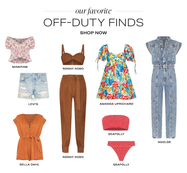 Our Favorite Off-Duty Finds. Shop Now
