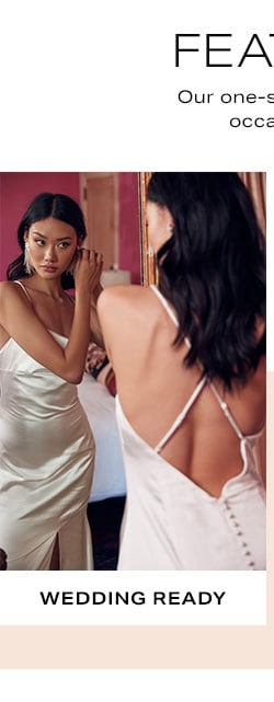 Featured Shops - Our one-stop destination for every style, trend, occasion you’re shopping for & more. Wedding Ready