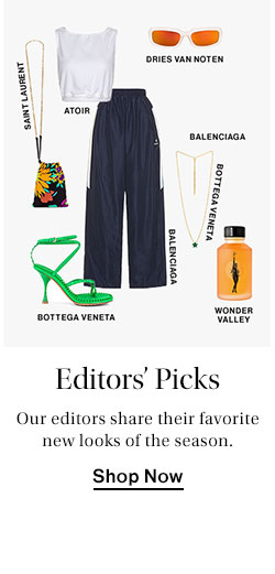 Editors’ Picks. Our editors share their favorite new looks of the season. Shop Now