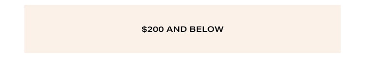 $200 and Below