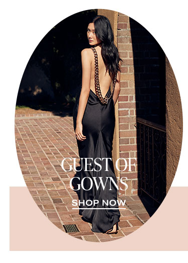 Splurge-Worthy Must-Haves: Guest of Gowns - Shop Now