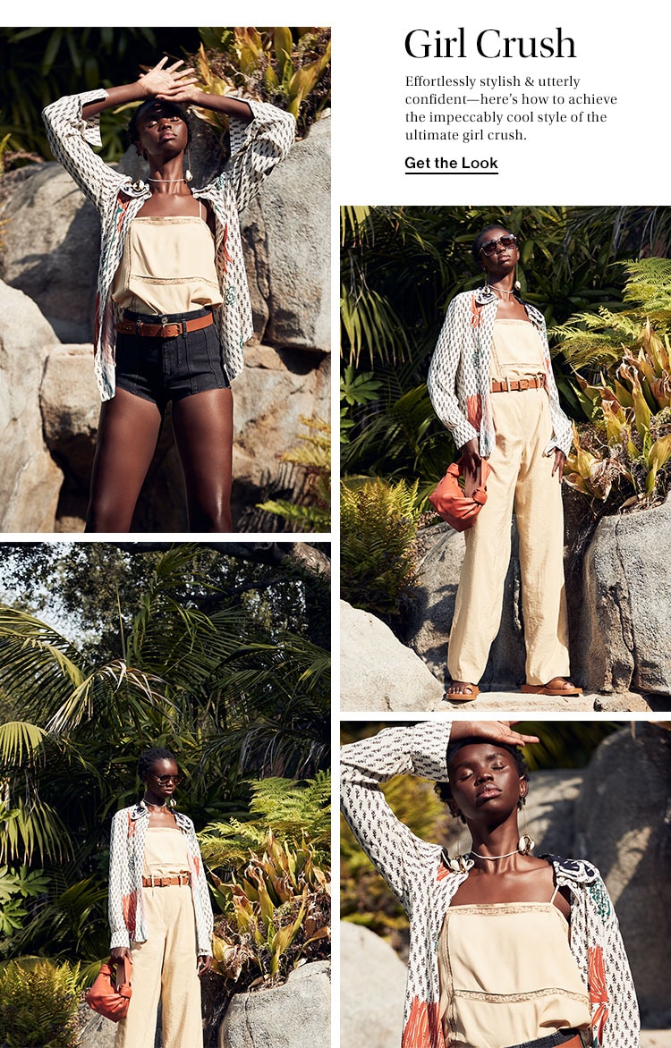 Girl Crush. Effortlessly stylish & utterly confident—here’s how to achieve the impeccably cool style of the ultimate girl crush. Get the Look
