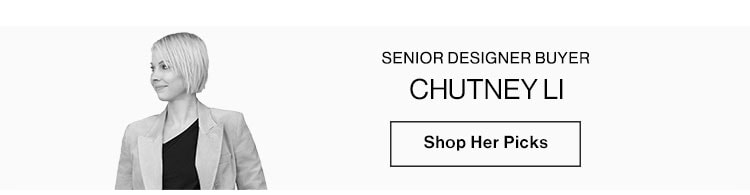 Chutney Li, Senior Designer Buyer - Shop Her Picks