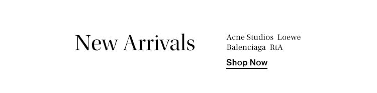 New Arrivals - Shop Now