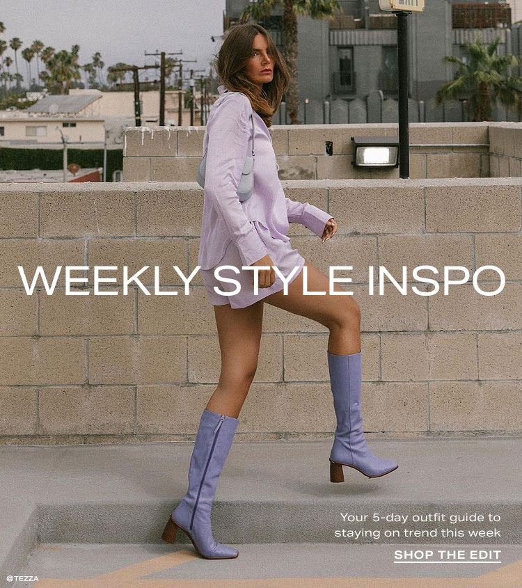 Weekly Style Inspo. Your 5-day outfit guide to staying on trend this week. Shop the Edit