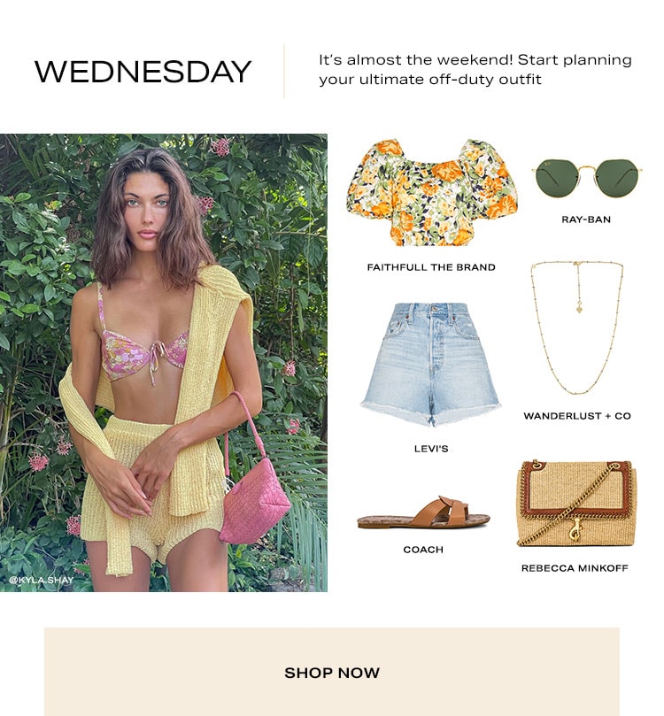 Wednesday. It’s almost the weekend! Start planning your ultimate off-duty outfit. Shop Now.