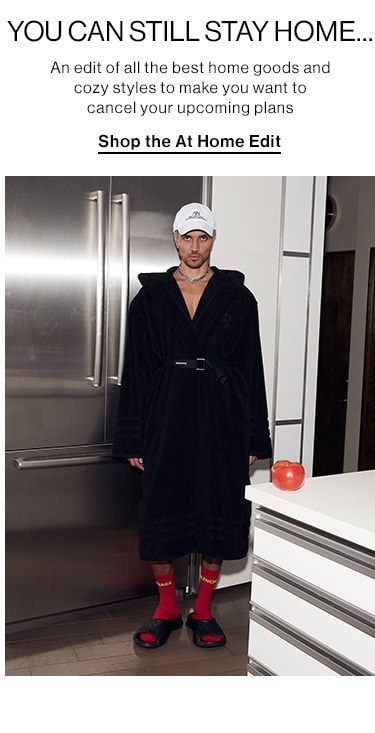 You can still stay home… - Shop the At Home Edit