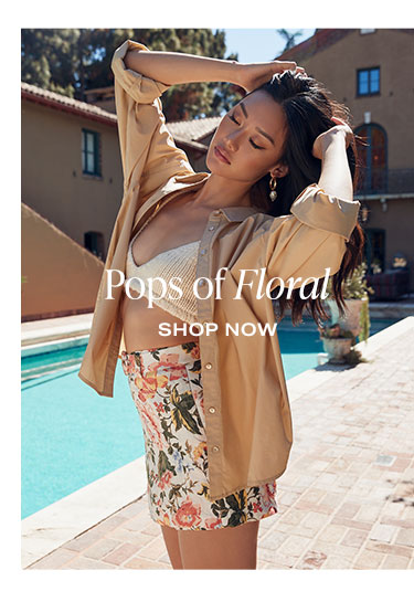 Pops of Floral - Shop Now