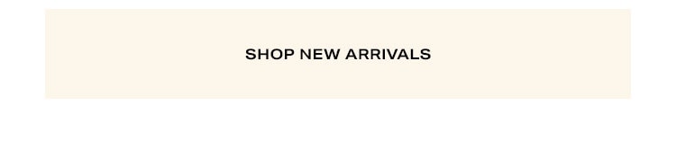 Shop New Arrivals