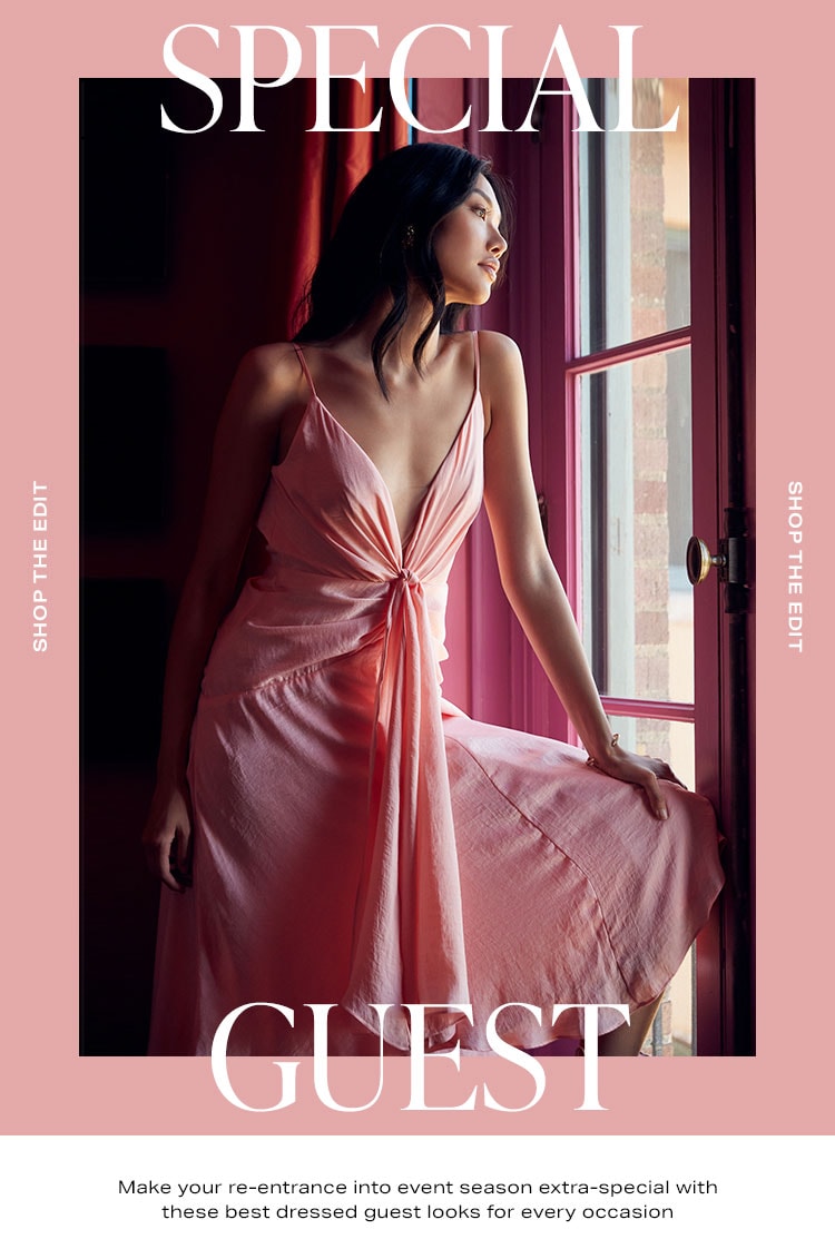 Special Guest. Make your re-entrance into event season extra-special with these best dressed guest looks for every occasion. Shop the edit.