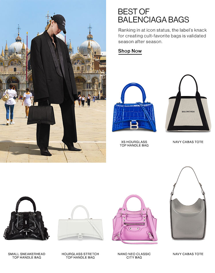 Best of Balenciaga Bags. Ranking in at icon status, the label’s knack for creating cult-favorite bags is validated season after season. Shop Now