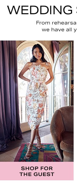 Wedding Season Style Guide: For the Guest - Shop Now