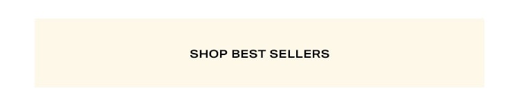 Shop best sellers.