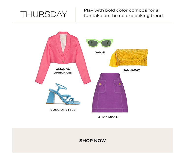 Thursday. Play with bold color combos for a fun take on the colorblocking trend. Shop Now