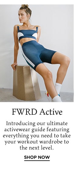 FWRD Active: Introducing our ultimate activewear guide featuring everything you need to take your workout wardrobe to the next level. Shop Now