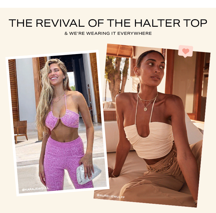The Revival of the Halter Top & We’re Wearing It Everywhere - Shop Halter Tops