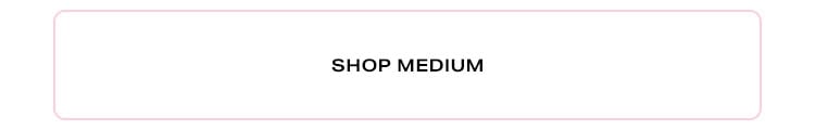 Shop Medium