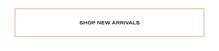 Shop New Arrivals