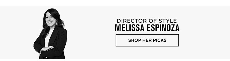 Editors’ Picks: Must-Have Summer Investments: Melissa Espinoza, Director of Style - Shop Her Picks
